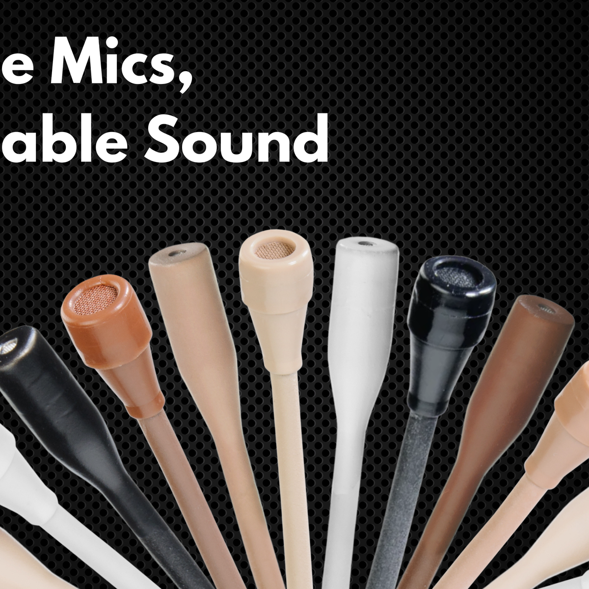 Invisible Mics, Unmissable Sound – Amber Sound